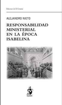 Responsabilidad ministerial en la época Isabelina. 9788498904291