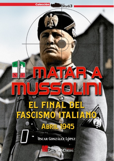 Matar a Mussolini