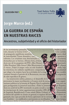 La Guerra de España en nuestras raíces