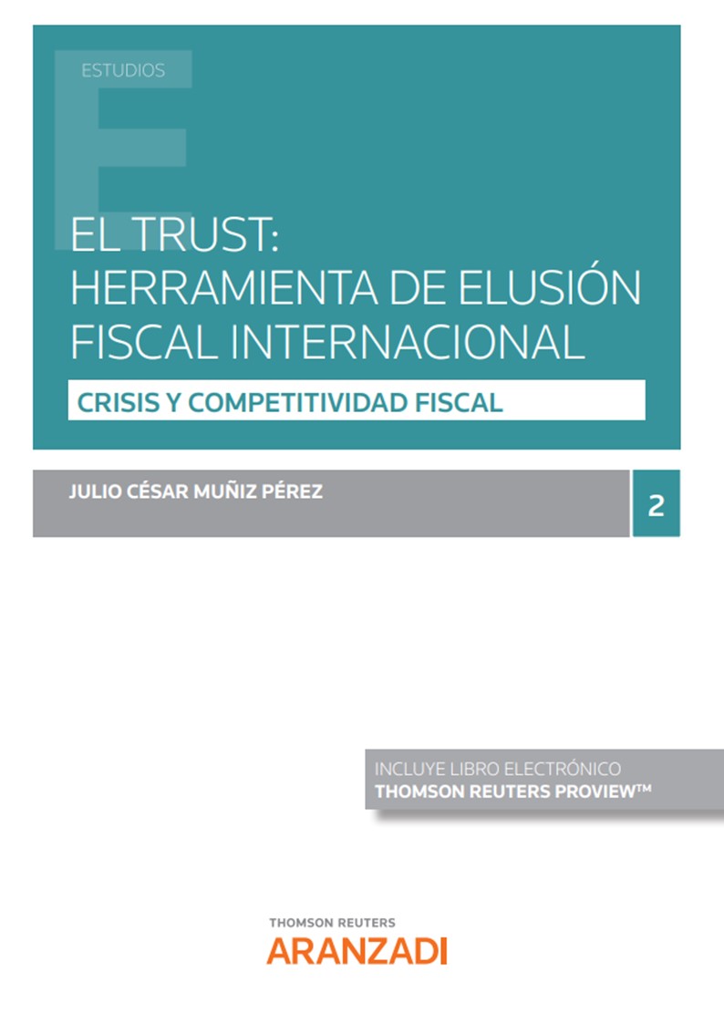 El Trust: herramienta de elusión fiscal internacional . 9788413919447