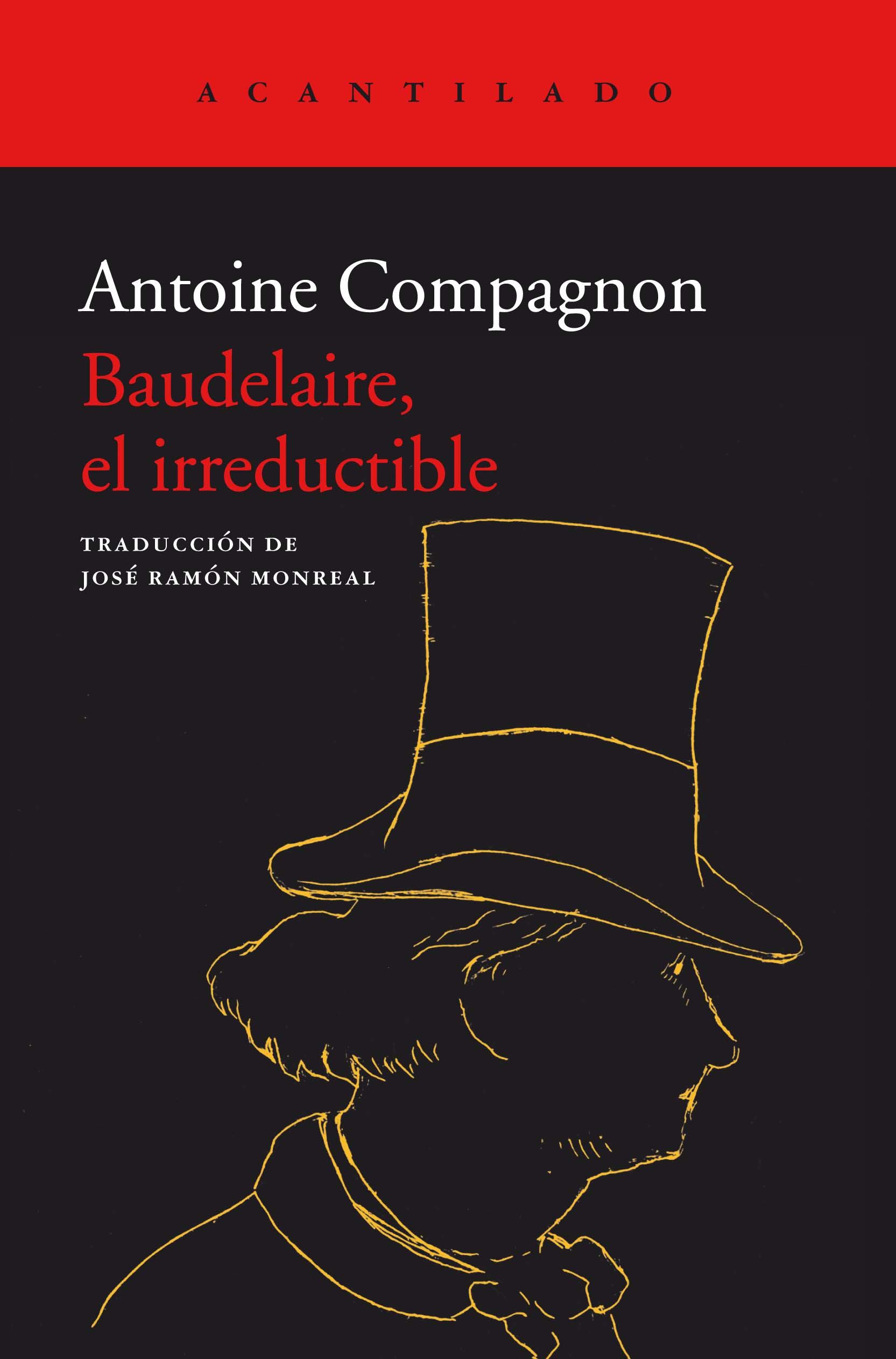 Baudelaire, el irreductible. 9788418370885
