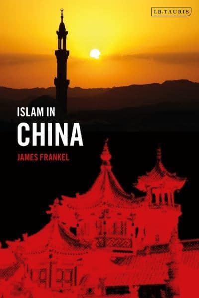 Islam in China. 9781784539818