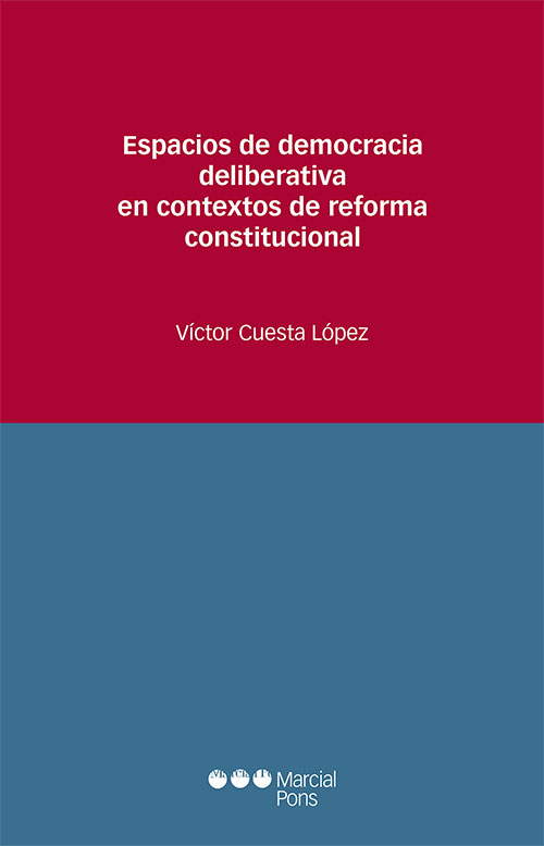 Espacios de democracia deliberativa en contextos de reforma constitucional. 9788413813912