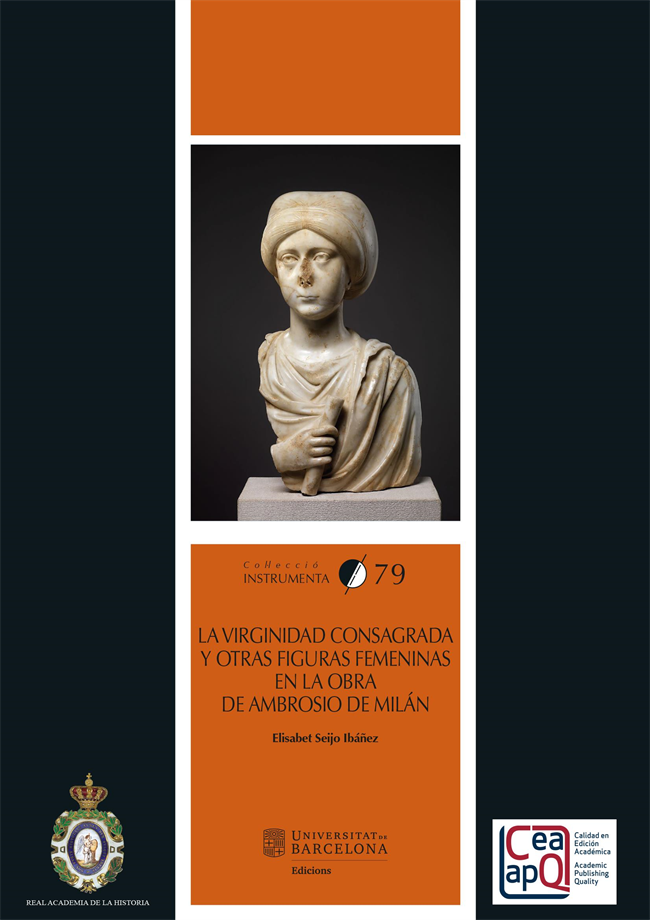 La virginidad consagrada y otras figuras femeninas en la obra de Ambrosio de Milán