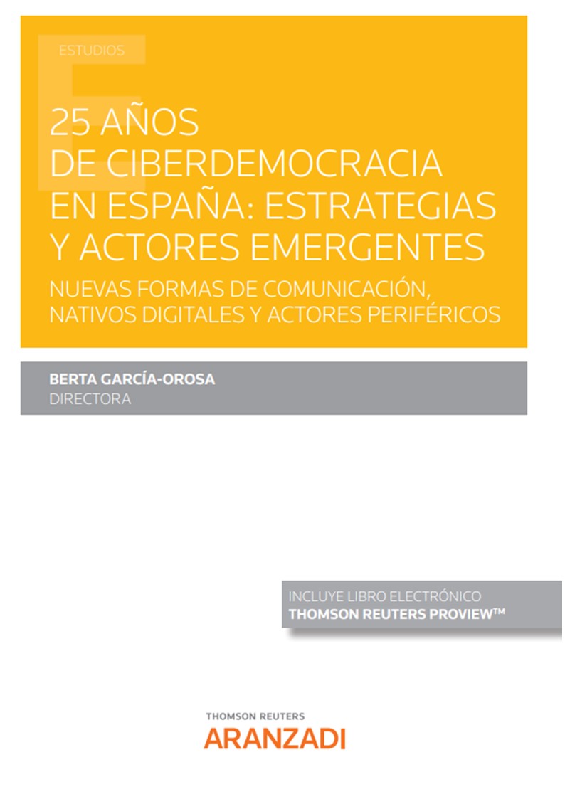25 años de ciberdemocracia en España: estrategias y actores emergentes  . 9788411243803