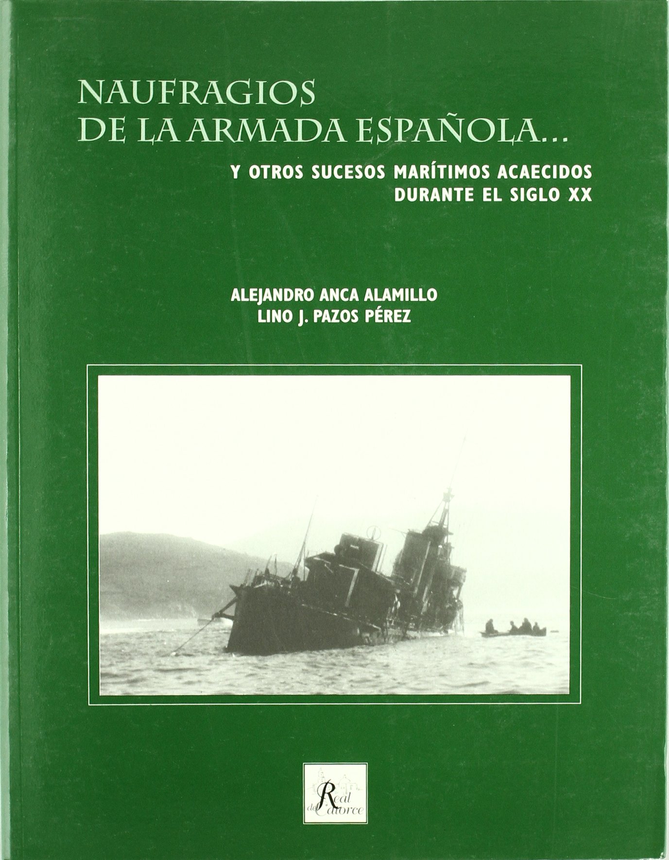 Naufragios de la Armada española. 9788493494407