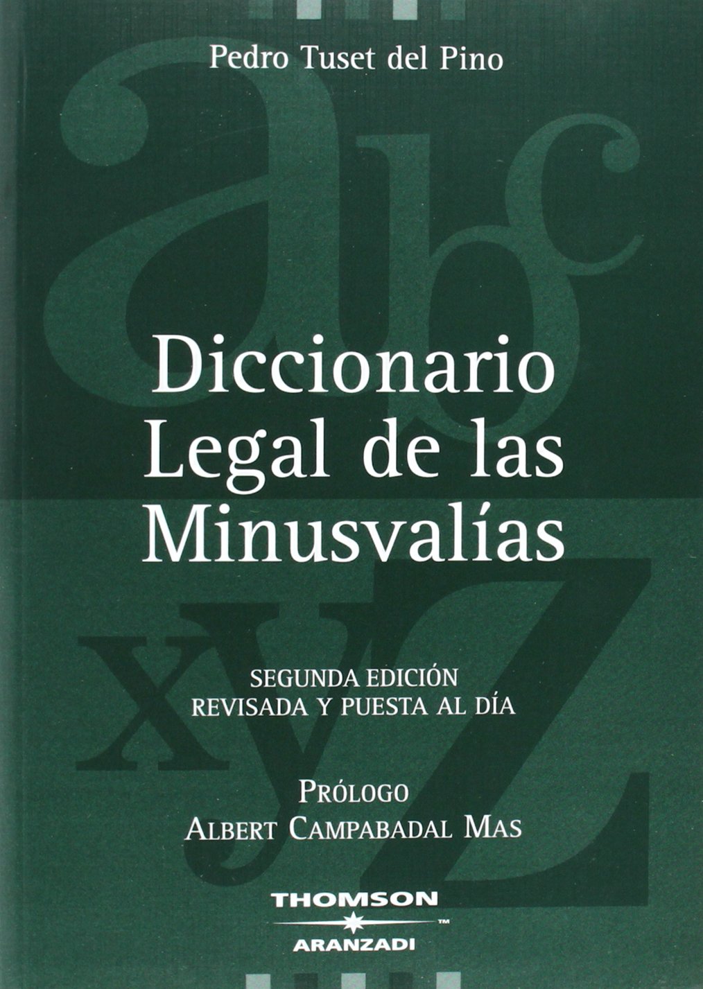 Diccionario legal de las minusvalías