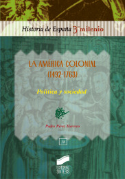 La America colonial (1492-1763). 9788497560160