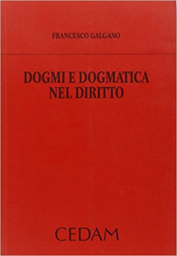 Dogmi e dogmatica nel diritto