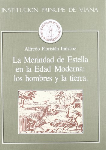 La merindad de Estella en la Edad Moderna
