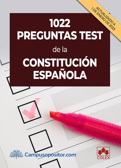 1022 preguntas test de la Constitución Española. 9788413597478