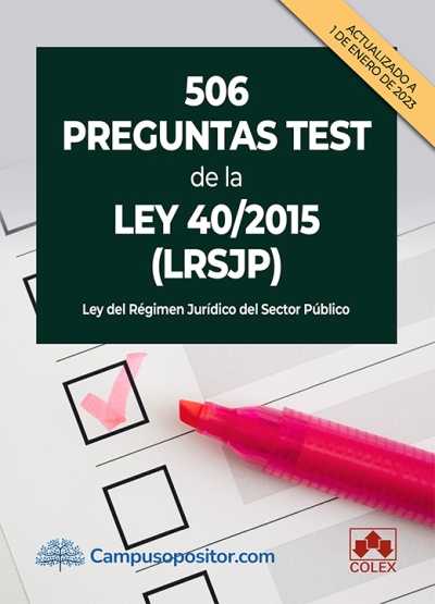506 preguntas test de la Ley 40/2015 (LRJSP). 9788413597508