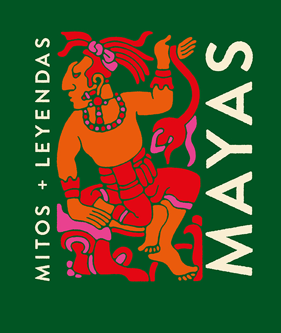 Mitos y leyendas Mayas. 9788419599322