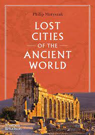 Lost cities of the ancient world. 9780500025659