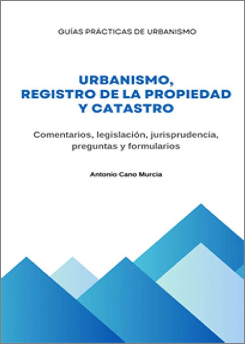 Urbanismo, Registro de la Propiedad y Catastro. 9788417592301