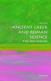  Ancient Greek and Roman science. 9780198736998
