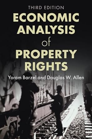 Economic analysis of property rights