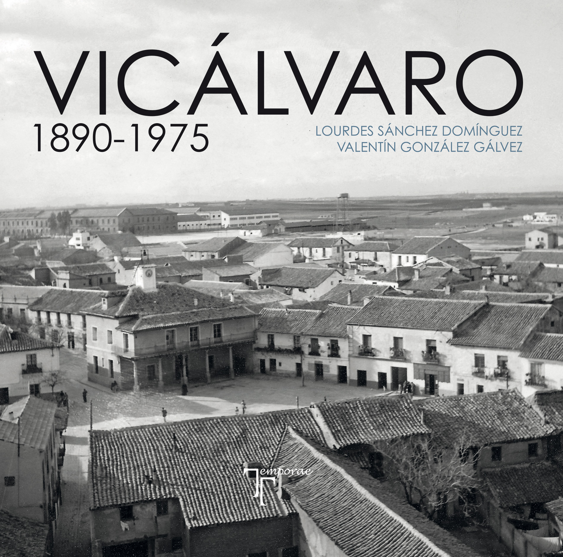 Vicálvaro 1890-1975. 9788415801689