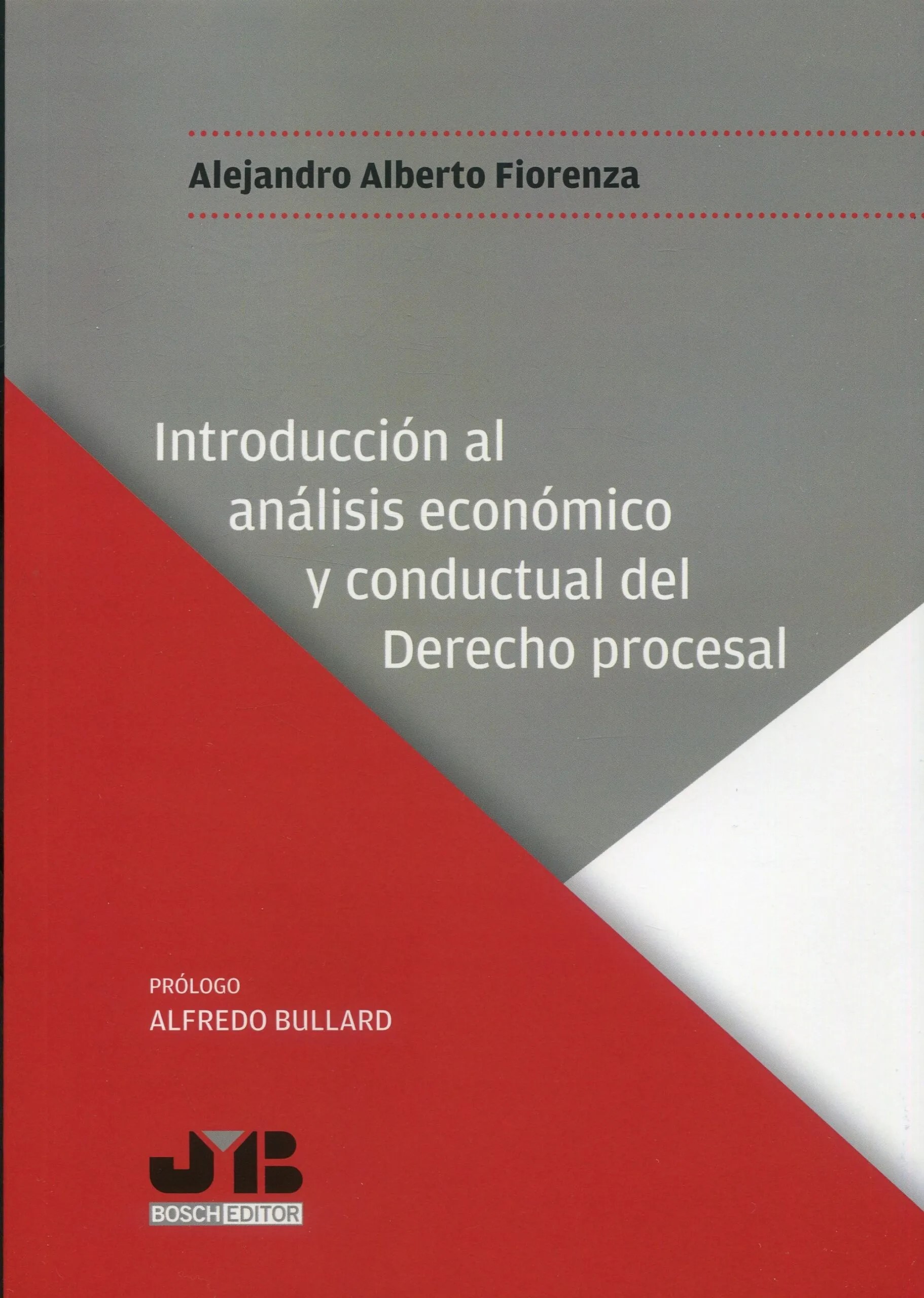 Introducción al análisis económico y conductual del Derecho procesal. 9788410044180