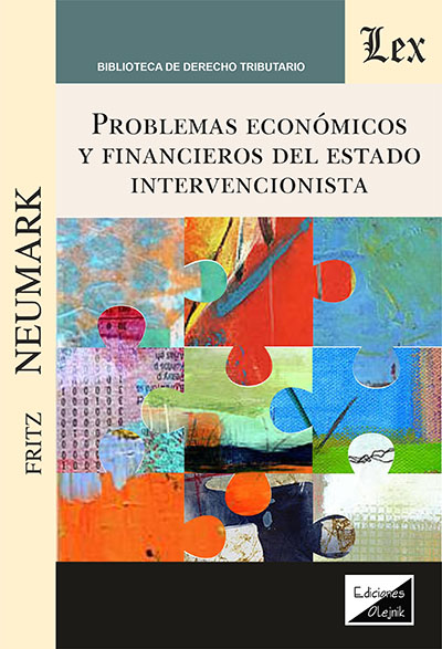 Problemas económico y financieros del estado intervencionista. 9789564074528