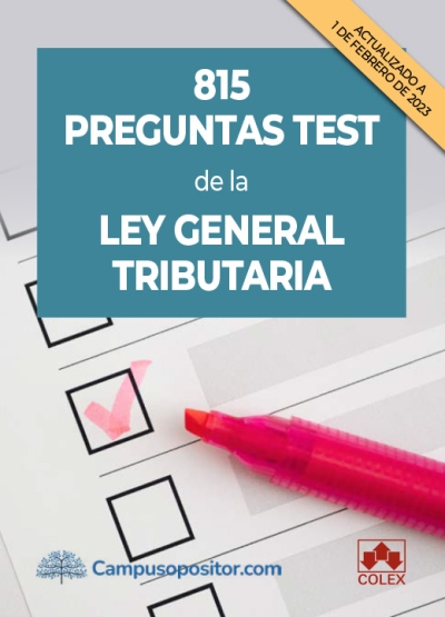 815 preguntas test de la Ley General Tributaria. 9788413597812