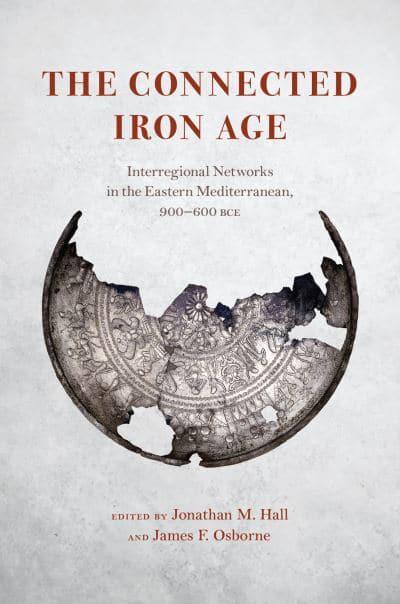 The Connected Iron Age. 9780226819044