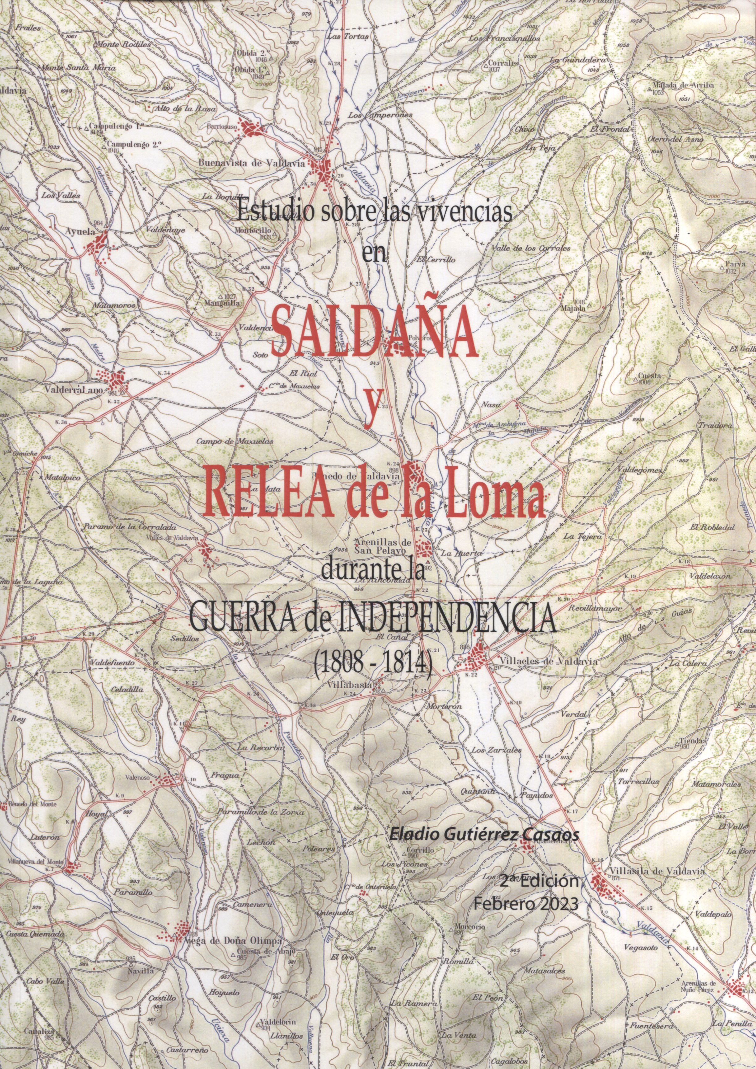 Estudio sobre las vivencias en Saldaña y Relea de la Loma durante la Guerra de Independencia (1808-1814). 9788487827419
