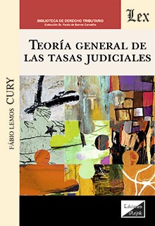 Teoría General de las Tasas Judiciales