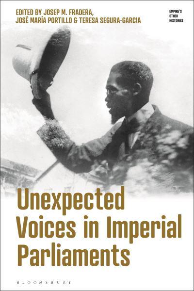 Unexpected Voices in Imperial Parliaments. 9781350193291