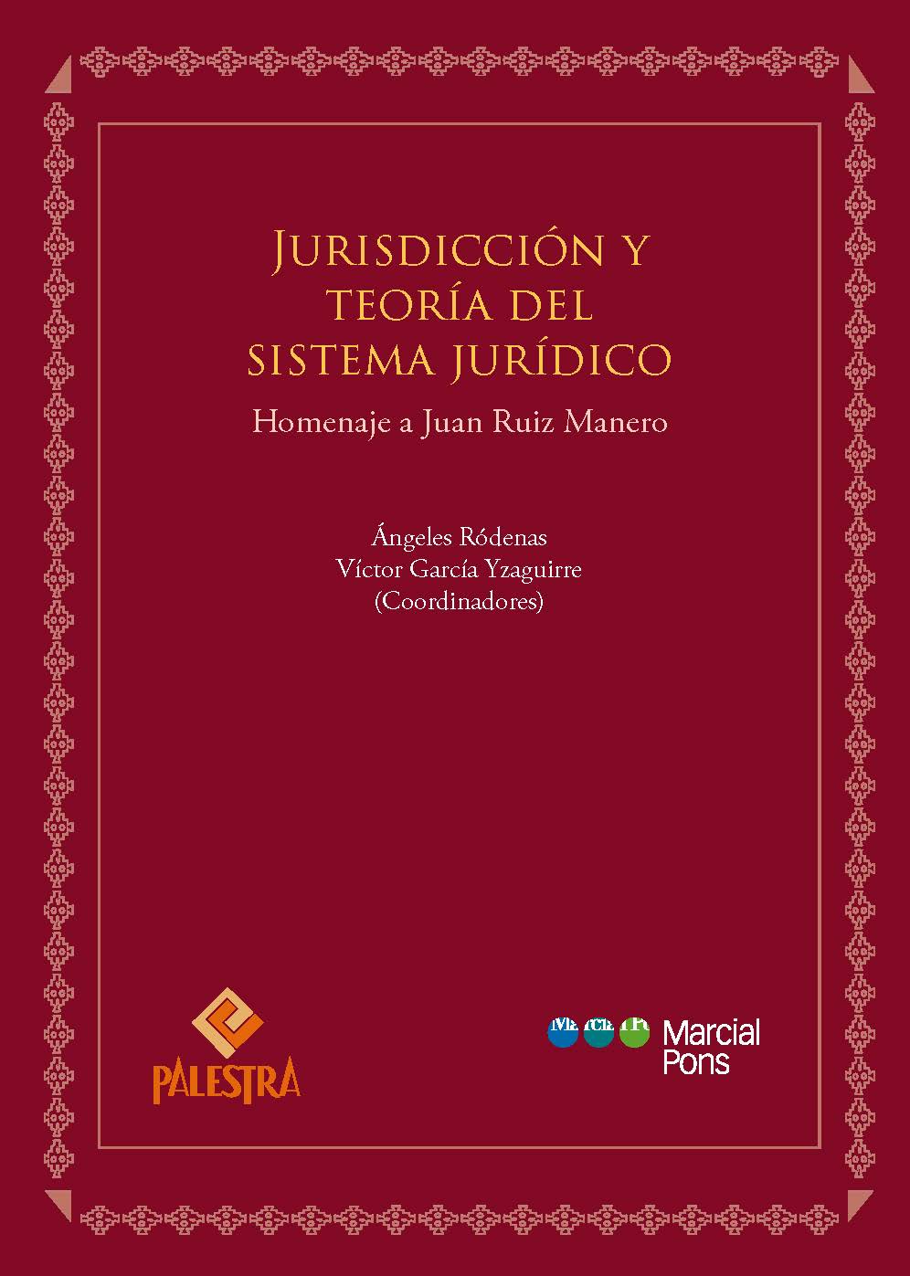 Jurisdicción y teoría del sistema jurídico. 9788413815763