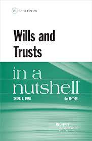 Wills and trusts in a nutshell