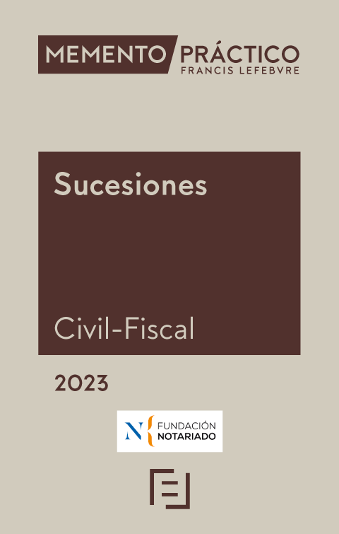 MEMENTO PRÁCTICO-Sucesiones Civil-Fiscal 2023
