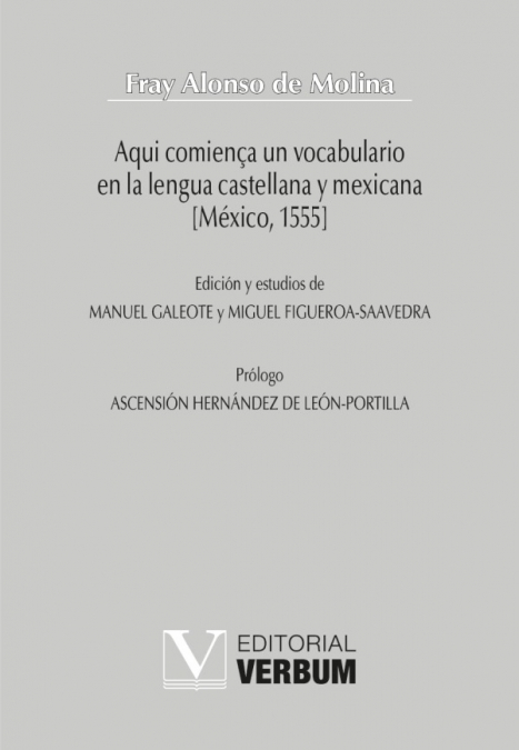 Aqui comiença un vocabulario  en la lengua castellana y mexicana [México, 1555]