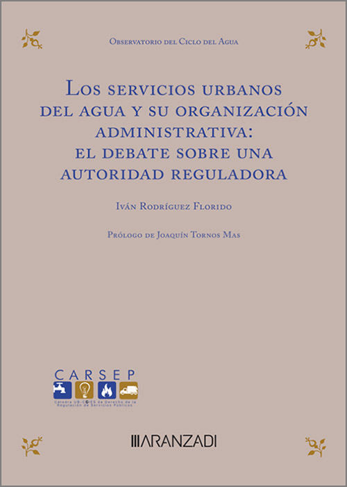 Los servicios urbanos del agua y su organización administrativa