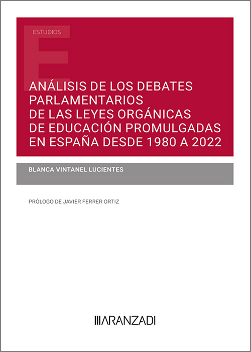 Análisis de los debates parlamentarios de las leyes orgánicas de educación promulgadas en España desde 1980 a 2022