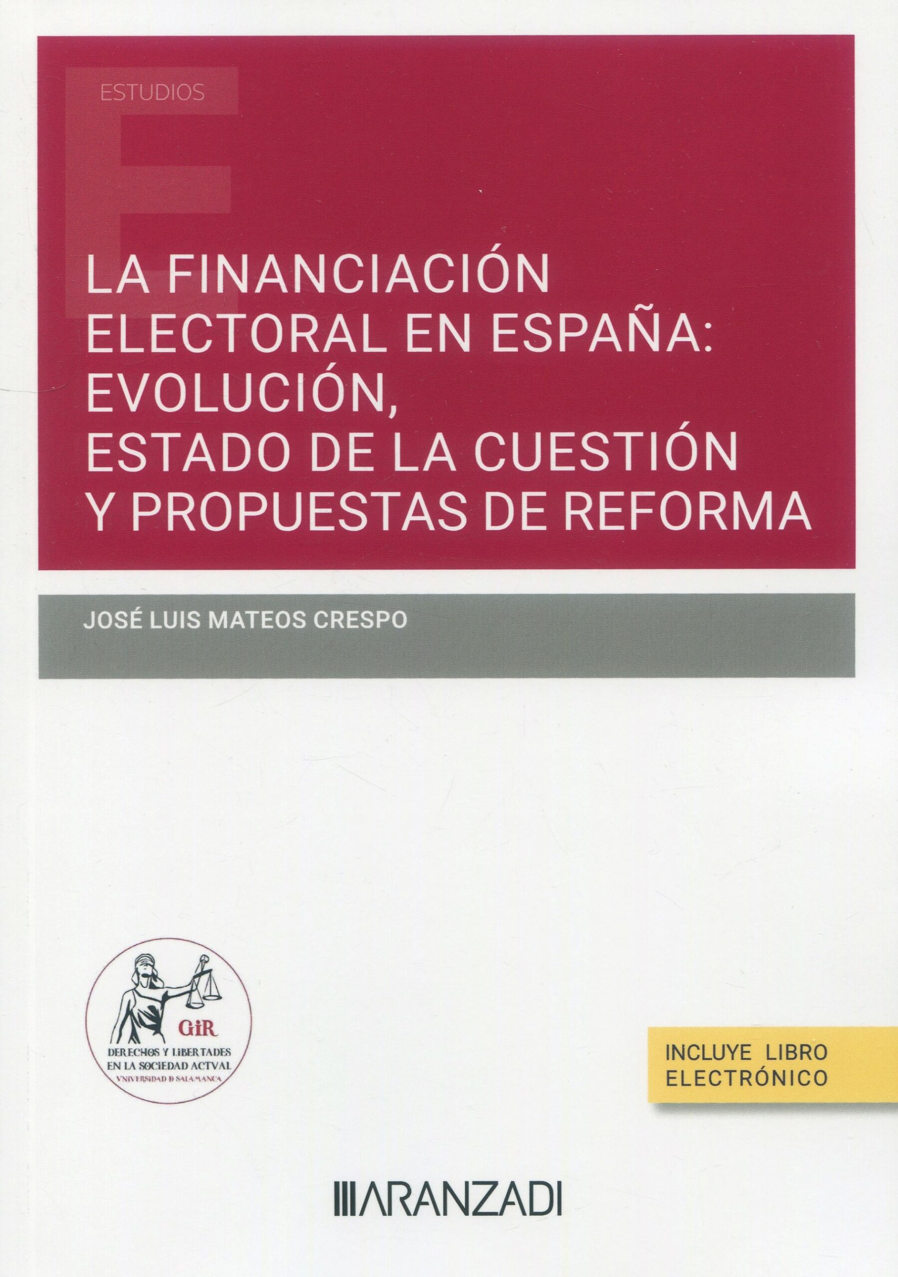 La financiación electoral en España. 9788411257442