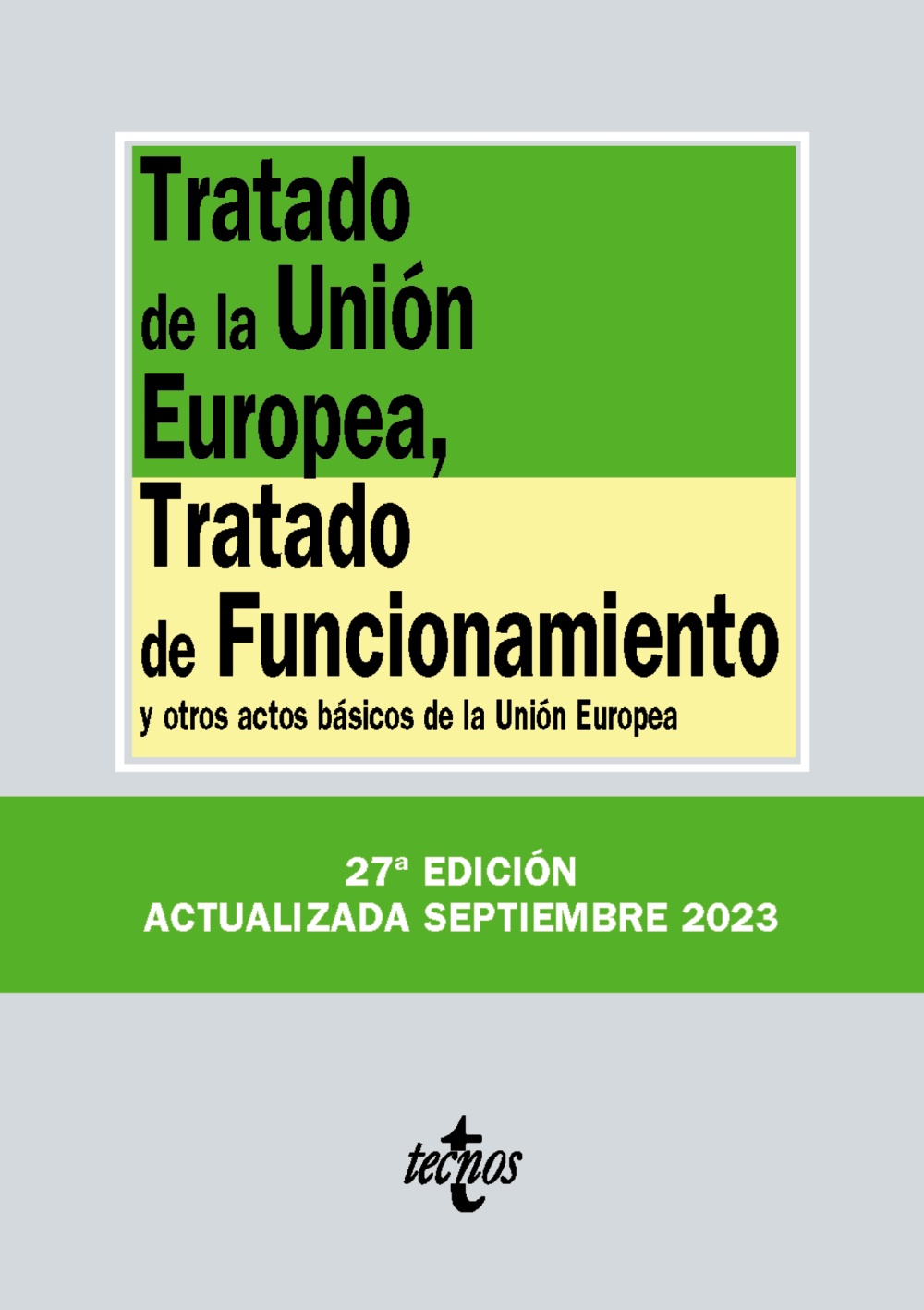 Tratado de la Unión Europea, Tratado de Funcionamiento. 9788430988327