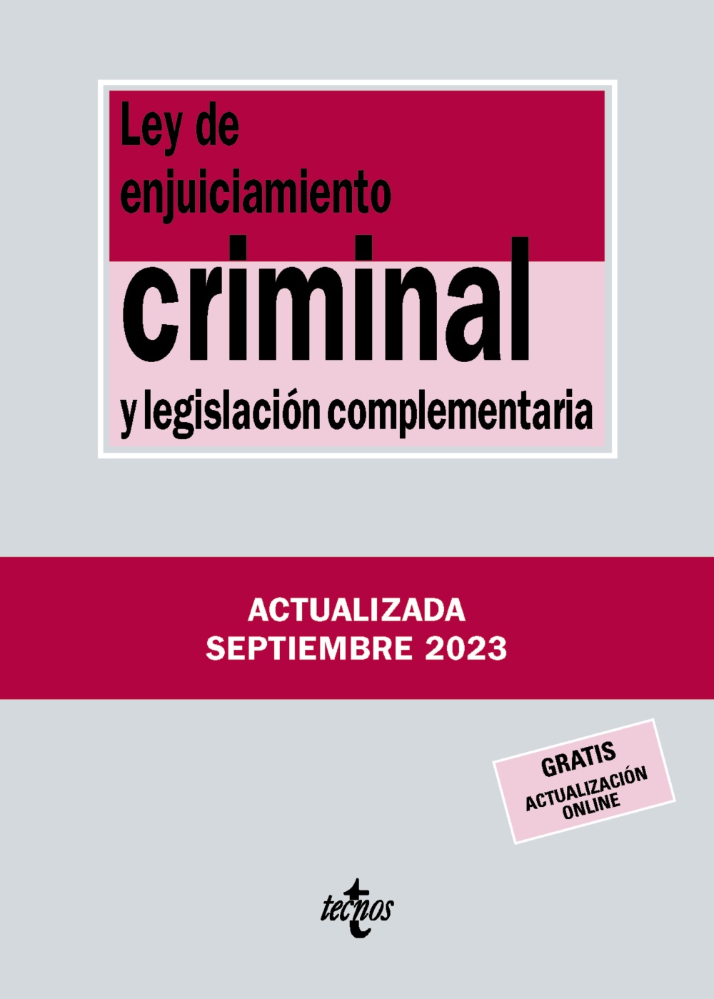 Ley de Enjuiciamiento Criminal y legislación complementaria. 9788430988433