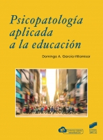 Psicopatología aplicada a la educación. 9788413572321