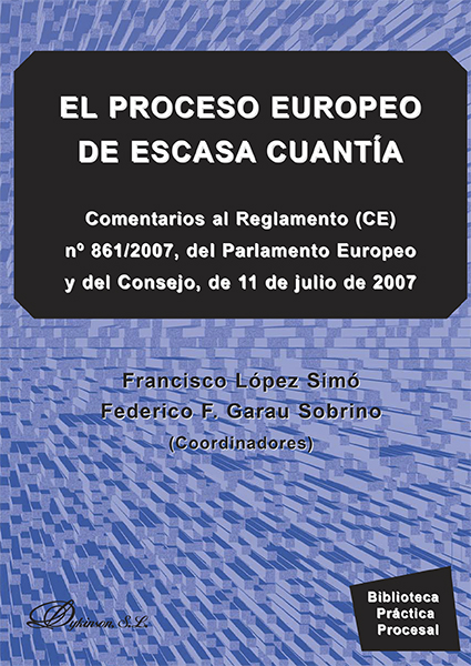 El proceso europeo de escasa cuantía. 9788497722674