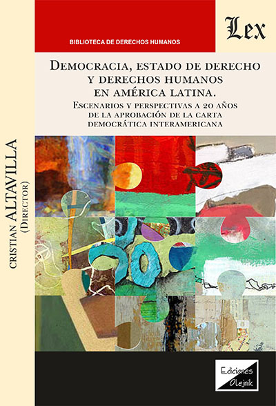 Democracia, estado de Derecho y Derechos Humanos en América Latina