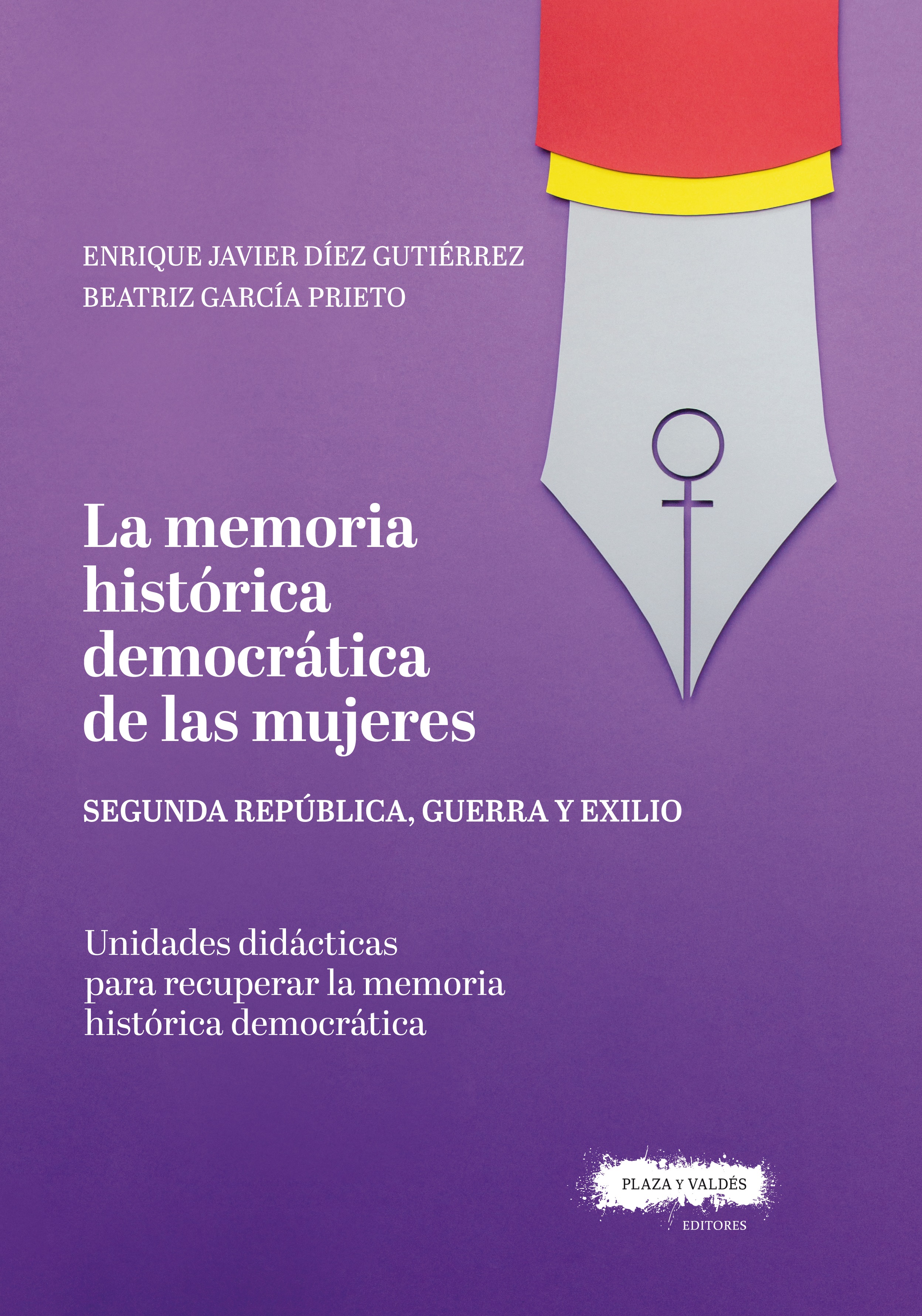 La memoria histórica democrática de las mujeres. 9788417121716