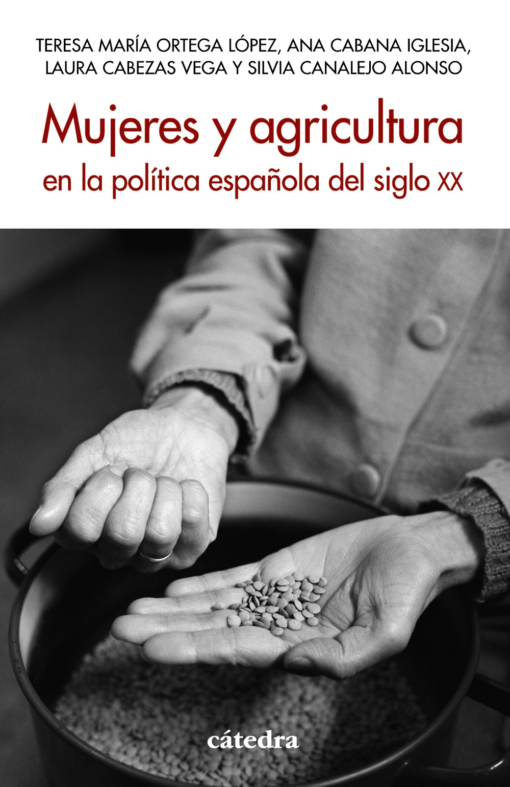Mujeres y agricultura en la política española del siglo XX. 9788437647074