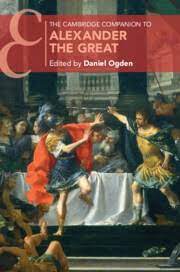 The Cambridge Companion to Alexander the Great. 9781108744676