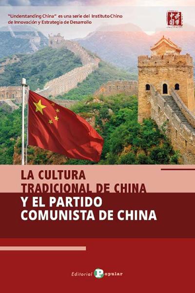 La cultura tradicional de China y el Partido Comunista de China. 9788478849192