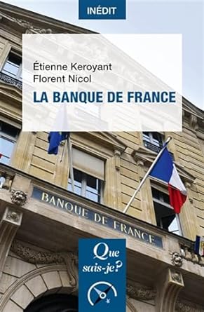 La Banque de France. 9782715420144