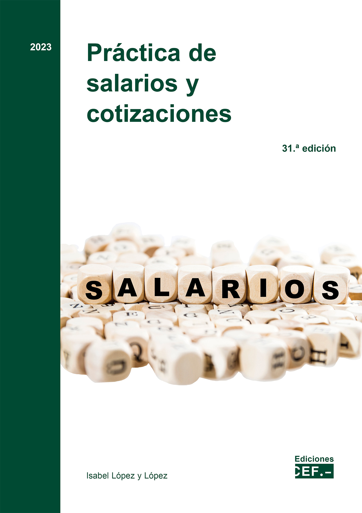 Práctica de salarios y cotizaciones. 9788445446164