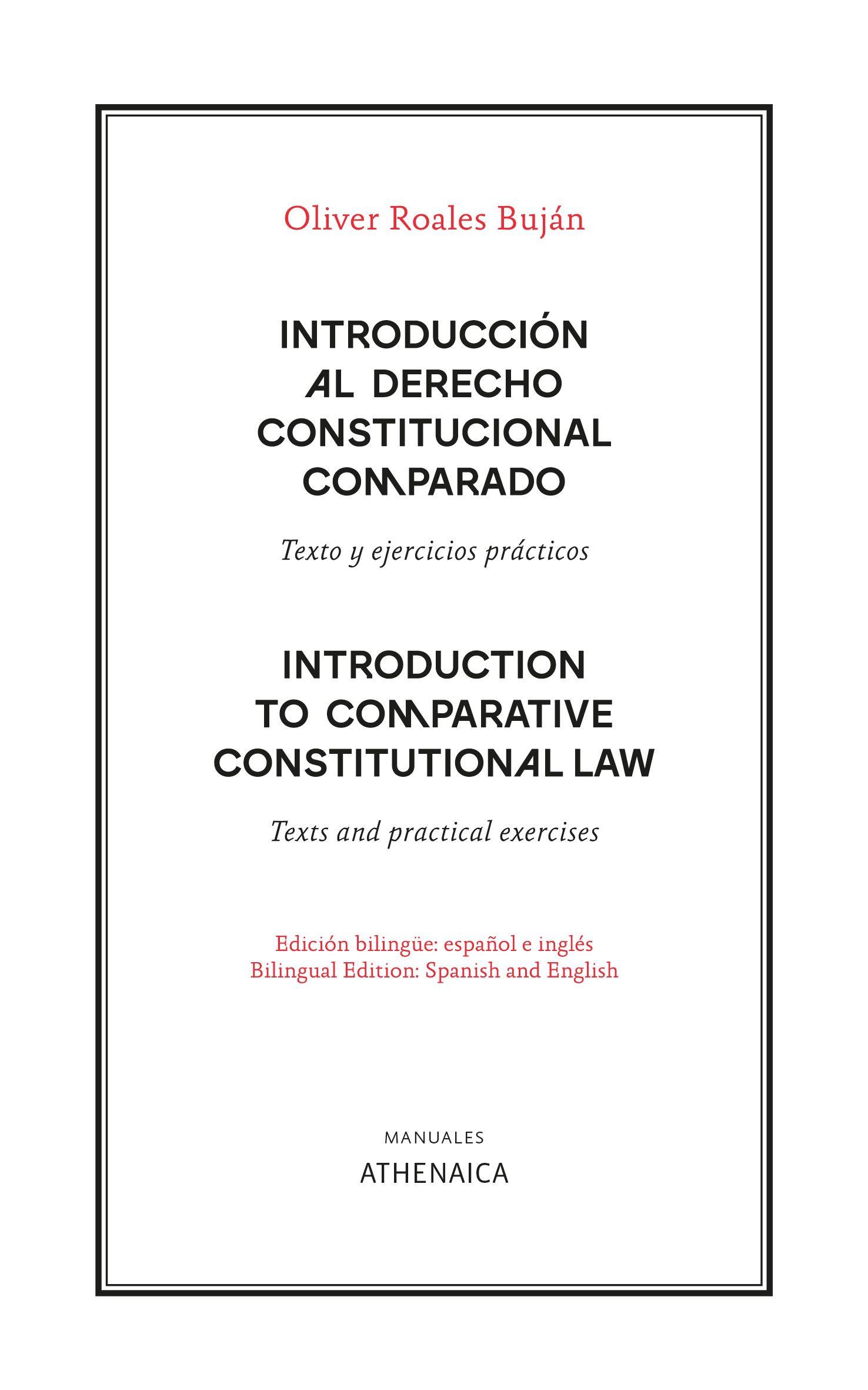Introducción al Derecho constitucional comparado = Introduction to comparative constitutional Law