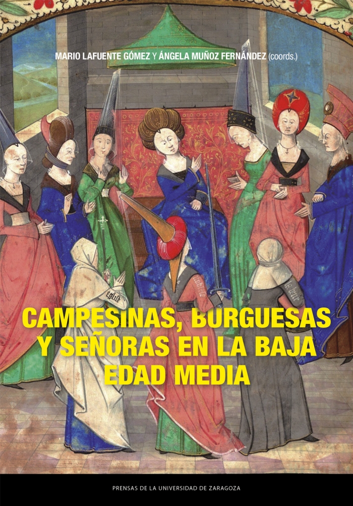 Campesinas, burguesas y señoras en la Baja Edad Media. 9788413407609
