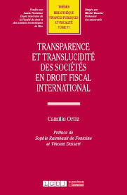 Transparence et translucidité des sociétés en droit fiscal international . 9782275142968